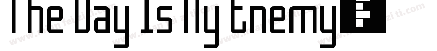 The Day Is My Enemy字体转换